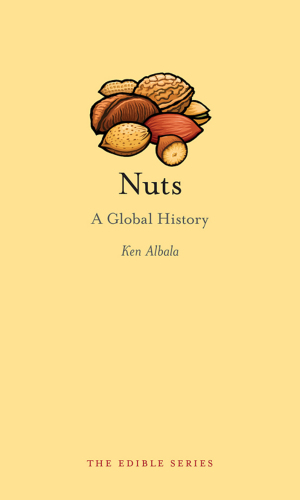 Nuts: A Global History