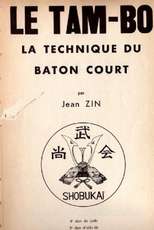 Le Tam-Bo. Le Technique du Baton Court