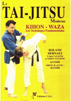 Le Tai-Jitsu moderne kihon-waza. Les techniques fondamentales