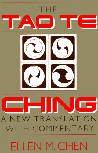 Tao Te Ching: A New Translation with Commentary
