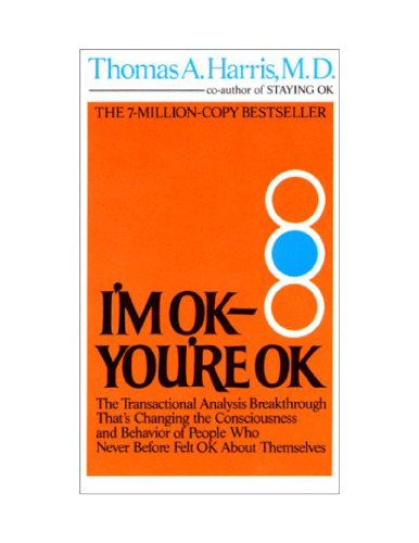 I’m OK--You’re OK