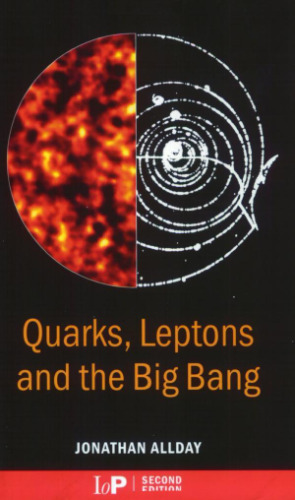 Quarks, leptons, and the big bang