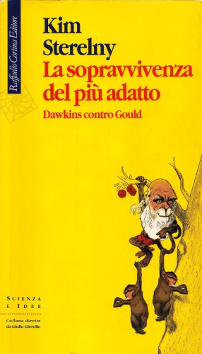 La sopravvivenza del più adatto. Dawkins contro Gould