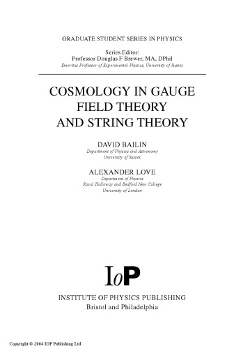 Cosmology in gauge field theory and string theory
