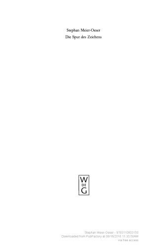 Die Spur des Zeichens. Das Zeichen und seine Funktion in der Philosophie des Mittelalters und der frühen Neuzeit