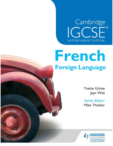 Cambridge IGCSE & International Certificate French Foreign Language (French Edition)