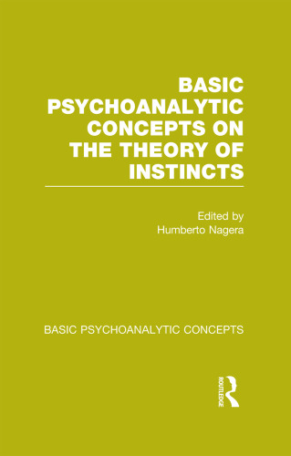 Basic Psychoanalytic Concepts on the Theory of Instincts