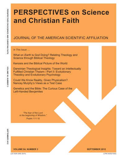 Perspectives on Science and Christian Faith Journal ,Vol 64, # 3, Sept  2012