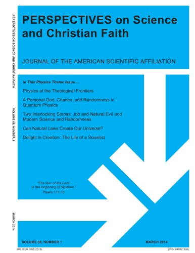 Perspectives on Science and Christian Faith Journal , Vol 66, Number 1, March 2014