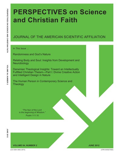 Perspectives on Science and Christian Faith Journal , Vol 64, Number 2, June 2012