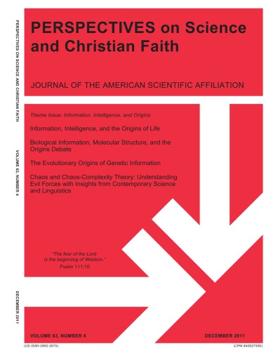 Perspectives on Science and Christian Faith Journal , Vol 63, Number 4, December 2011
