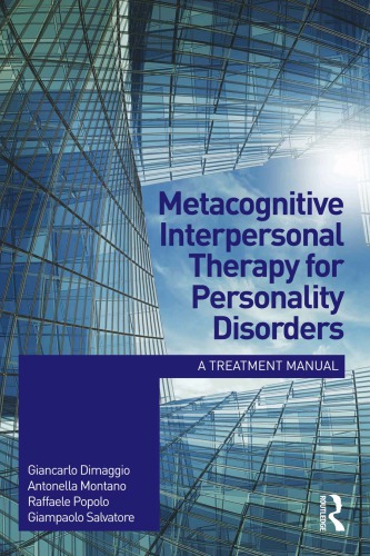 Metacognitive interpersonal therapy for personality disorders: A Treatment Manual