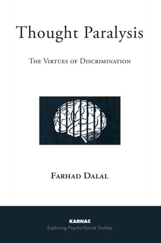 Thought Paralysis: The Virtues of Discrimination