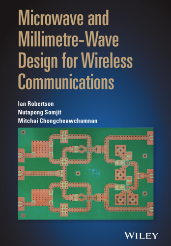 Microwave and Millimetre-Wave Design for Wireless Communications
