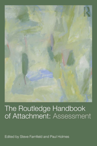 The Routledge Handbook of Attachment: Assessment