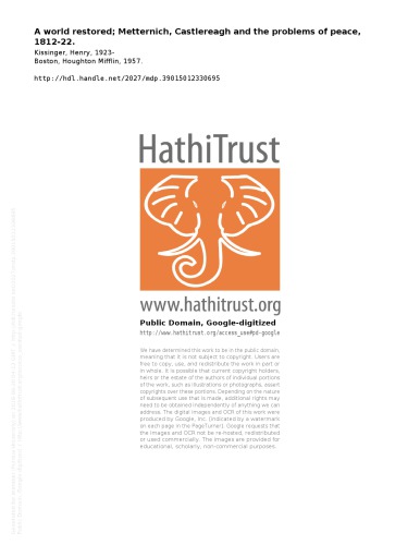 A World Restored: Metternich, Castlereagh and the Problems of Peace, 1812-1822