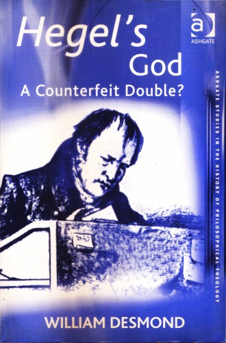 Hegel’s God: A Counterfeit Double?