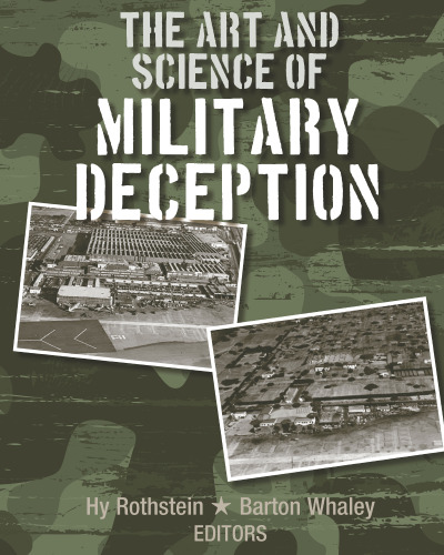 The Art and Science of Military Deception