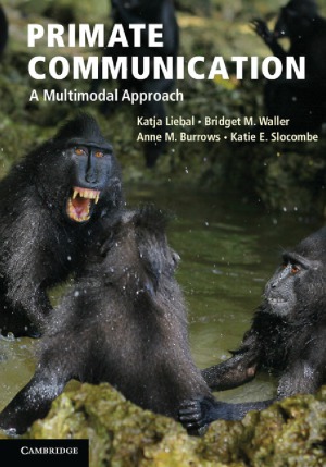 Primate Communication  A Multimodal Approach