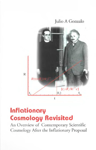 Inflationary cosmology revisited: an overview of contemporary scientific cosmology after the inflationary proposal