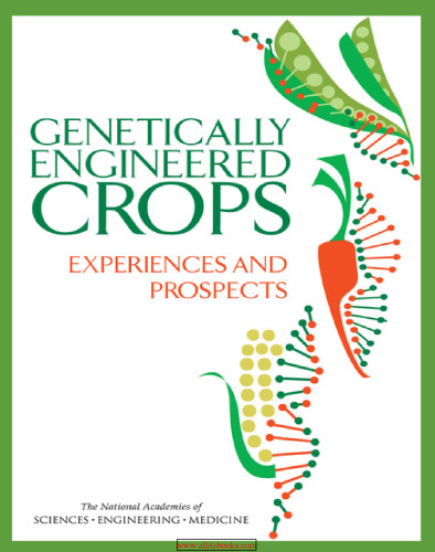 Genetically Engineered Crops: Experiences and Prospects