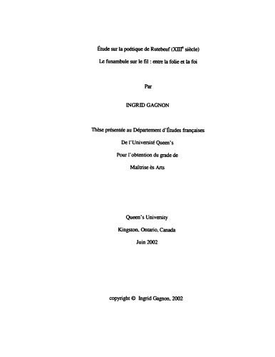 Étude sur la poétique de Rutebeuf, XIIIe siècle : le funambule sur le fil : entre la folie et la foi.