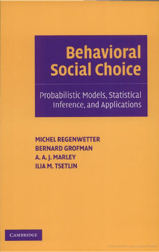 Behavioral social choice : probabilistic models, statistical inference, and applications