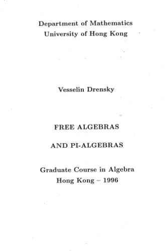 Free Algebras and PI-Algebras. Graduate Course in Algebra