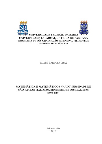 Matemática e matemáticos na Universidade de São Paulo: italianos, brasileiros e bourbakistas                                    (1934-1958)