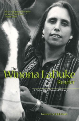The Winona LaDuke Reader: A Collection of Essential Writings