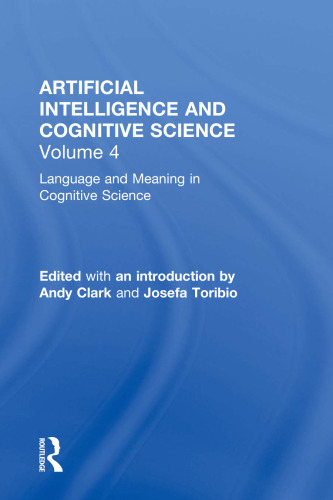Language and Meaning in Cognitive Science: Cognitive Issues and Semantic theory