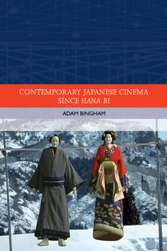 Contemporary Japanese Cinema Since Hana-Bi
