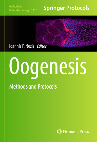 Oogenesis: Methods and Protocols