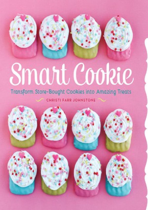 Smart Cookie  Transform Store-Bought Cookies Into Amazing Treats