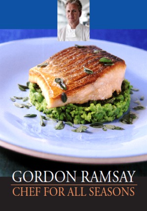 Chef for All Seasons  Шеф-повар на все сезоны