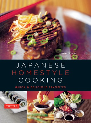 Japanese Homestyle Cooking  Quick and Delicious Favorites