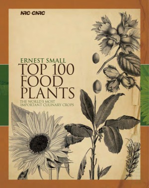 Top 100 Food Plants. The World's Most Important Culinary Crops