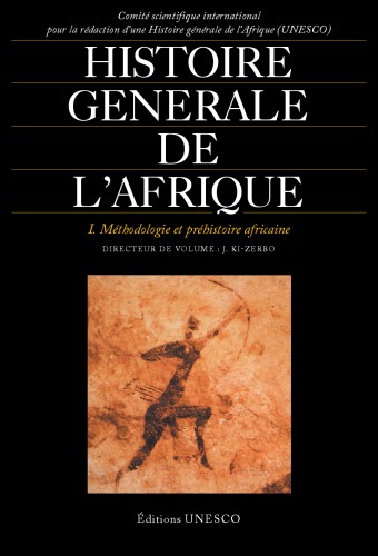 , Volume I : Méthodologie et préhistoire africaine