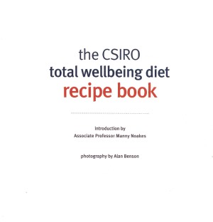 The CSIRO Total Wellbeing Diet Recipe Book  Книга диетических рецептов