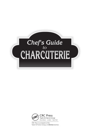 Chef's Guide to Charcuterie