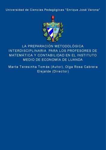 La preparación metodológica interdisciplinaria para los profesores de matemática y contabilidad en el Instituto Medio de Economía de Luanda.