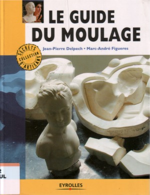 Le guide du moulage