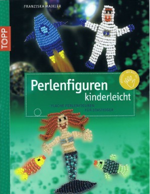 Perlenfiguren kinderleicht