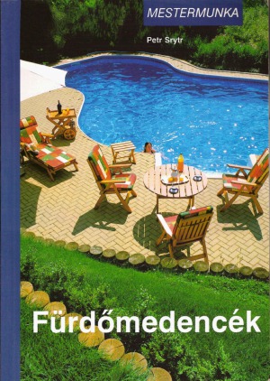 Fürdőmedencék (Mestermunka)