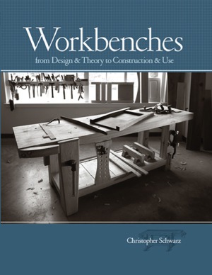 Workbenches from Design & Theory to Construction & Use