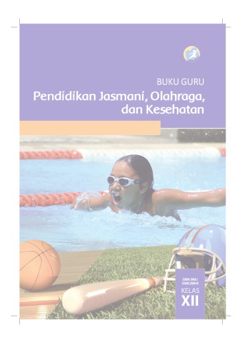 Buku Pegangan Guru PJOK SMA Kelas 12 Kurikulum 2013