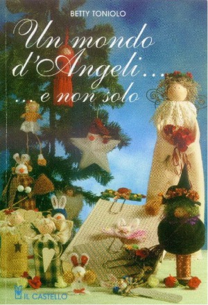 Un mondo d'angeli e non solo