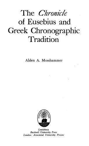 The Chronicle of Eusebius and Greek Chronographic Tradition
