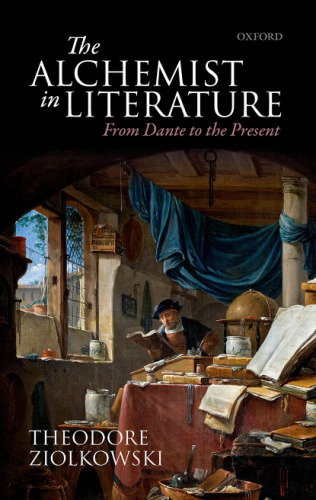 Alchemist in Literature: From Dante to the Present
