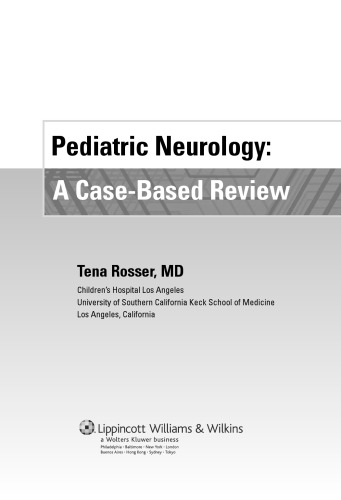 Pediatric Neurology: A Case-Based Review